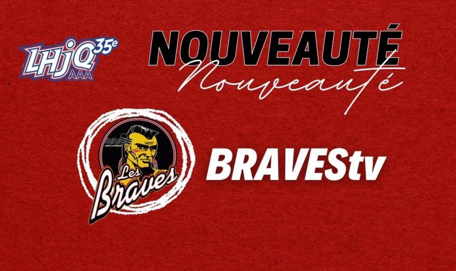 Les Braves de Valleyfield annoncent la création de l’émission BRAVEStv